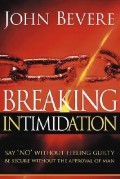 John_Bevere-Breaking_Intimidation