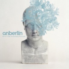 Anberlin-Never_Take_Friendship_Personal