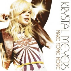 Krystal_Meyers-Make_Some_Noise