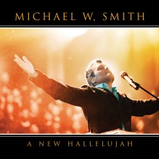 Michael_W_Smith-A_New_Hallelujah Michael_W_Smith-A_New_Hallelujah