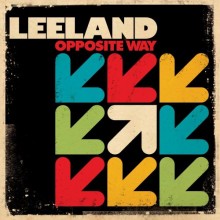 Leeland-Opposite_Way