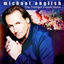 Michael_English-The_Prodigal_Comes_Home
