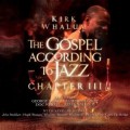 Kirk_Whalum-The_Gosple_According_To_Jazz_Chapter_3