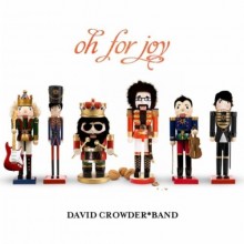 DAVIDCROWDER BAND: Oh For Joy David-Crowder-Band-Oh-For-Joy