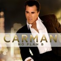 Carman-No-Plan-B