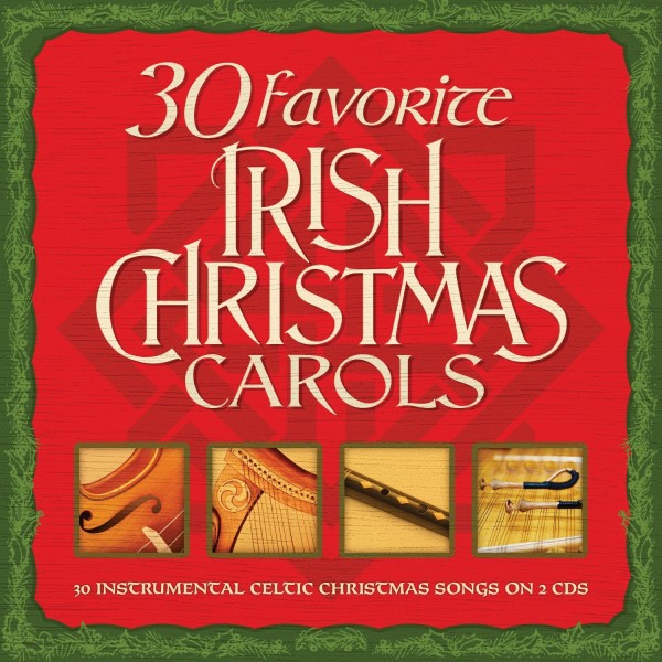 VARIOUS ARTISTS: 30 Favorite Irish Christmas Carols | Christian Book Store