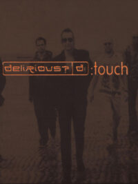 DELIRIOUS: Touch