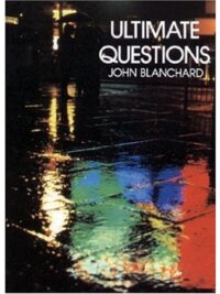 JOHN BLANCHARD: Ultimate Questions