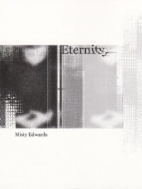 MISTY EDWARDS: Eternity