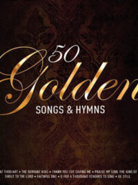VARIOUS ARTISTS: 50 Golden Instrumental Worship Songs Hymns