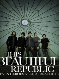 THIS BEAUTIFUL REPUBLIC: Even Heroes Need A Parachute