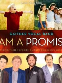 GAITHER VOCAL BAND: I Am A Promise