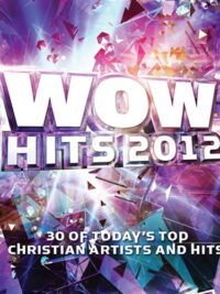 VARIOUS ARTISTS: WOW Hits 2012