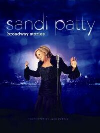 SANDI PATTY: Broadway Stories