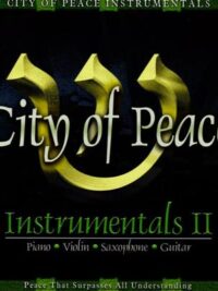 CITY OF PEACE - Instrumentals II