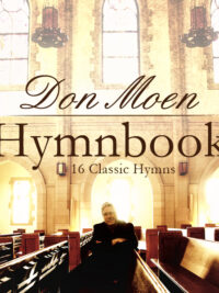 DON MOEN: Hymnbook (16 Classic Hymns)