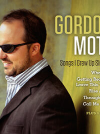 GORDON MOTE: Songs I Grew Up Singing