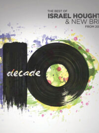 ISRAEL HOUGHTON & NEW BREED: Decade (The Best From 2002-2012)