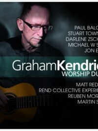 GRAHAM KENDRICK: Worship Duets