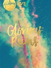 HILLSONG: Glorious Ruins
