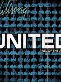 HILLSONG UNITED: All Of The Above