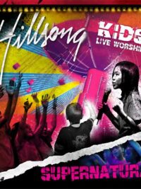 HILLSONG KIDS: Supernatural