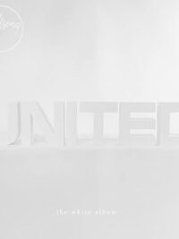HILLSONG UNITED: The White Album (Remix Project, 14 Remastered Tracks)