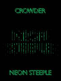 CROWDER: Neon Steeple