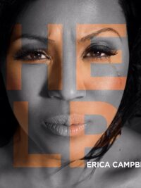 ERICA CAMPBELL: Help (Mary Mary)