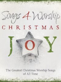VARIOUS ARTISTS: Songs 4 Worship (Christmas Joy)