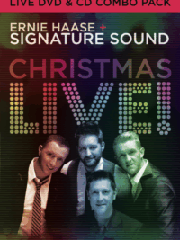 ERNIE HAASE & SIGNATURE SOUND: Christmas Live (Live DVD & CD Combo Pack)