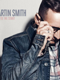 MARTIN SMITH: Back To The Start