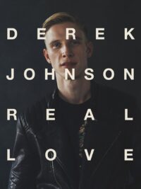 JESUS CULTURE: Derek Johnson - Real Love