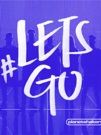 PLANETSHAKERS: #Letsgo (Deluxe CD+DVD)
