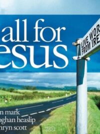 VARIOUS ARTISTS: All For Jesus (Live Worship From Ireland, Box Set)