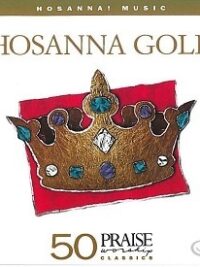 VARIOUS ARTISTS: Hosanna Gold (Box Set)