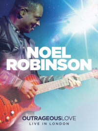 NOEL ROBINSON: Outrageous Love