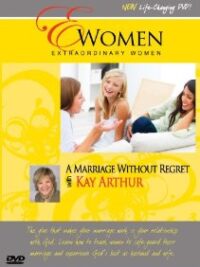 KAY ARTHOUR: Extraordinary Women (A Marriage Without Regret)