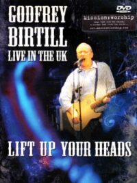 GODFREY BIRTILL: Lift Up Your Heads
