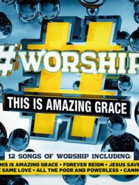 #WORSHIP: This Is Amazing Grace