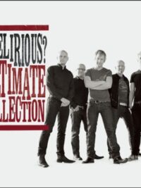 DELIRIOUS?: Ultimate Collection