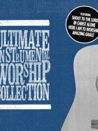 VARIOUS ARTISTS: Ultimate Instrumental Worship Collection