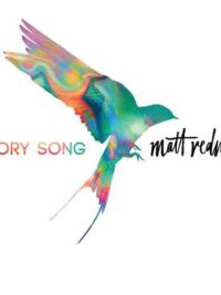 MATT REDMAN: Glory Song
