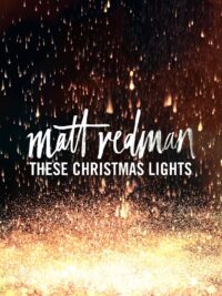 MATT REDMAN: These Christmas Lights