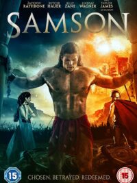 Samson: Chosen, Betrayed, Redeemed (2018)
