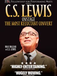 C.S.LEWIS: Onstage (The Most Reluctant Convert)