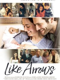 Like Arrows (Parenting Is A Journey)