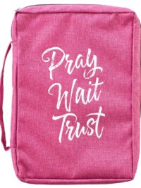 ΘΗΚΗ ΑΓ. ΓΡΑΦΗΣ ΚΑΜΒΑΣ: Pray Wait Trust (Medium)