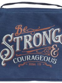 ΘΗΚΗ ΑΓ. ΓΡΑΦΗΣ ΚΑΜΒΑΣ: Strong & Courageous (Medium)