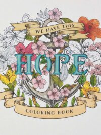 COLORING BOOK: We Have This Hope
